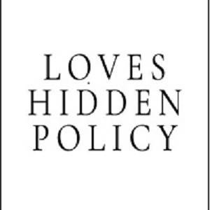 Loves Hidden Policy